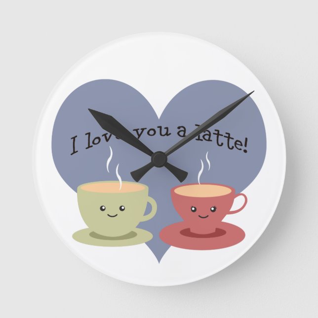 Horloge Ronde Je t'aime un latte ! (Recto)