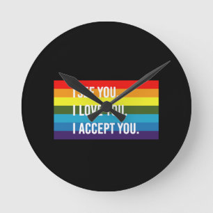 Horloge Ronde Je Vois Je T'Aime Je T'Accepte Gay pride LGBT Shir