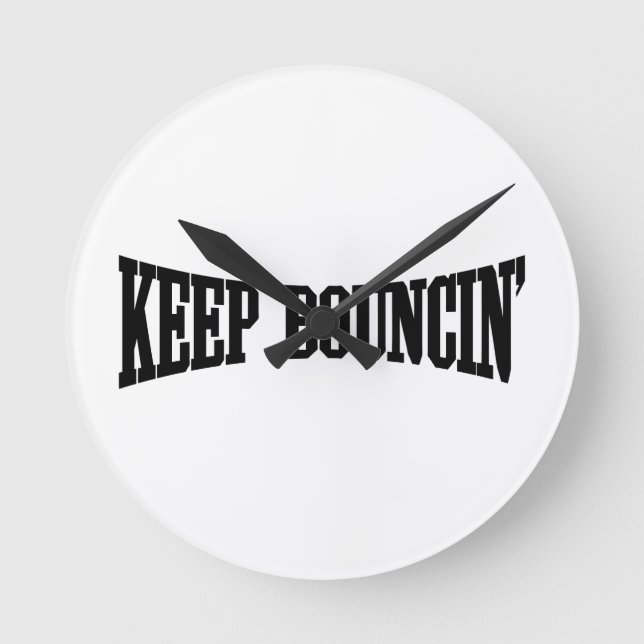 Horloge Ronde Keep Bouncin' (Recto)
