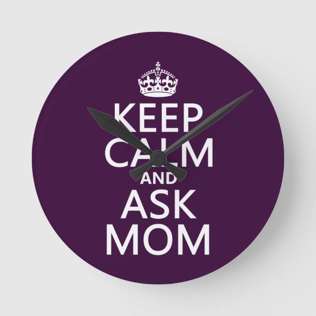 Horloge Ronde Keep Calm and Ask Mama (Recto)