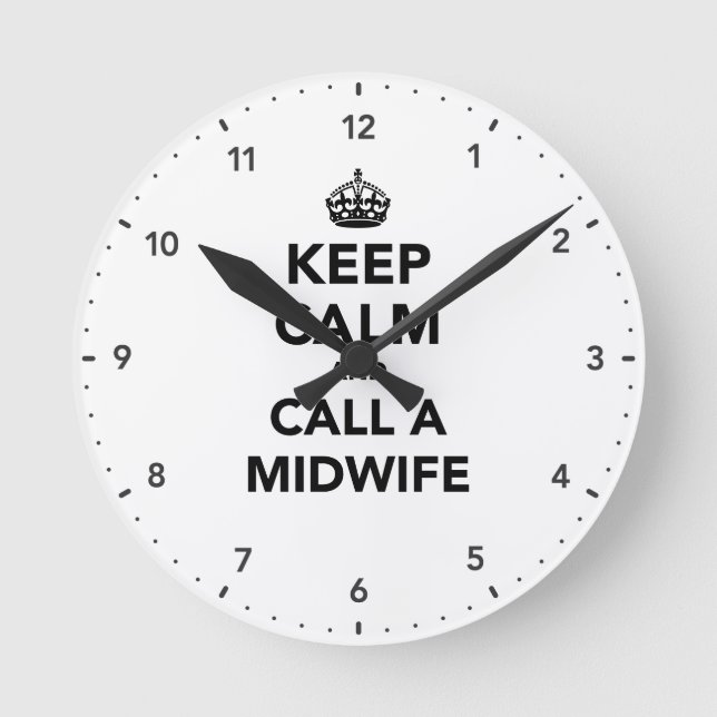Horloge Ronde Keep Calm and Call a Midwife (Recto)