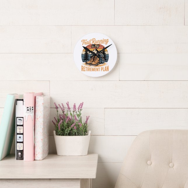 Horloge Ronde La course sur sentier est mon plan de retraite (Salle de lecture)