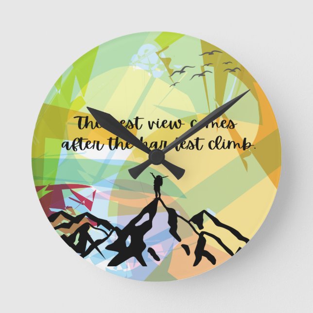 Horloge Ronde La Meilleure Vue Arrive Après La Montée La Plus Di (Recto)