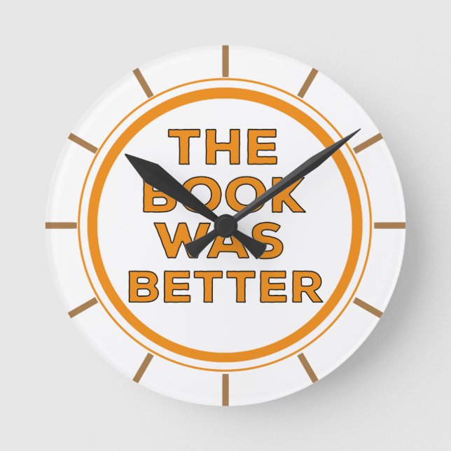 Horloge Ronde Le Livre Était Mieux (Recto)