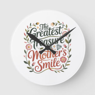 Horloge Ronde Le plus grand trésor est le sourire d'une mère