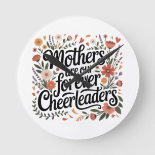 Horloge Ronde Les mères sont nos pom-pom girls pour toujours