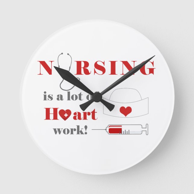 Horloge Ronde Les soins infirmiers exigent beaucoup de dévouemen (Recto)