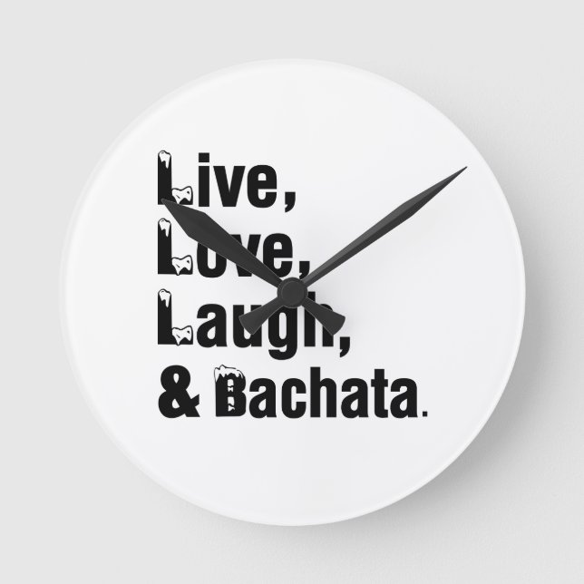 Horloge Ronde Live Love Laugh & Bachata (Recto)