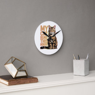 Horloge Ronde Ma citation drôle d'amour de chat, mon chat dirige