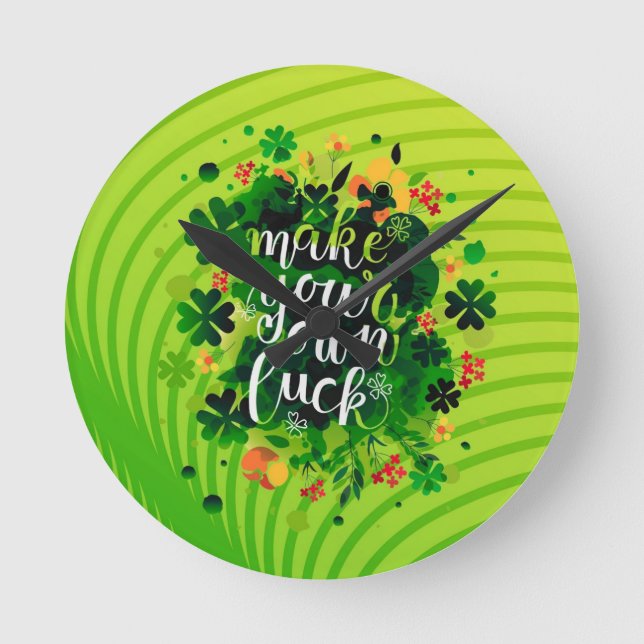 Horloge Ronde Make your own luck ! Mur acrylique (Recto)