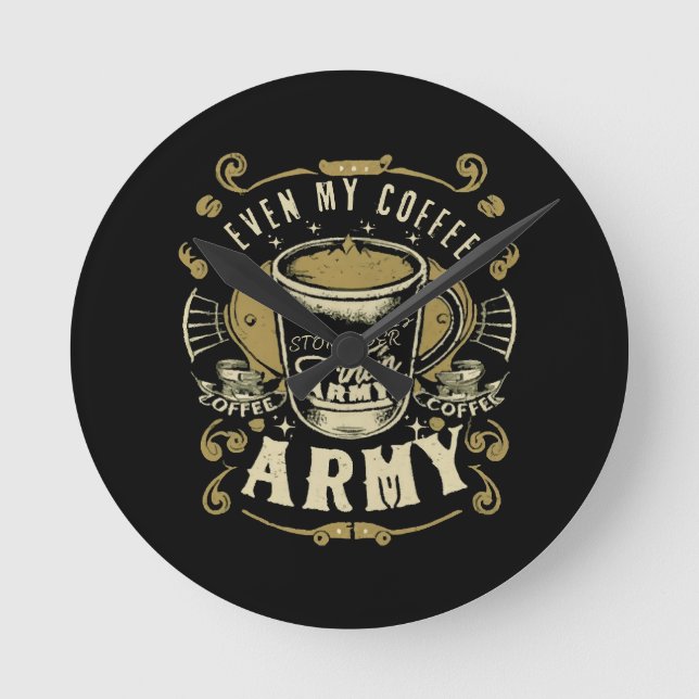 Horloge Ronde Même mon café est plus fort que l'armée (Recto)