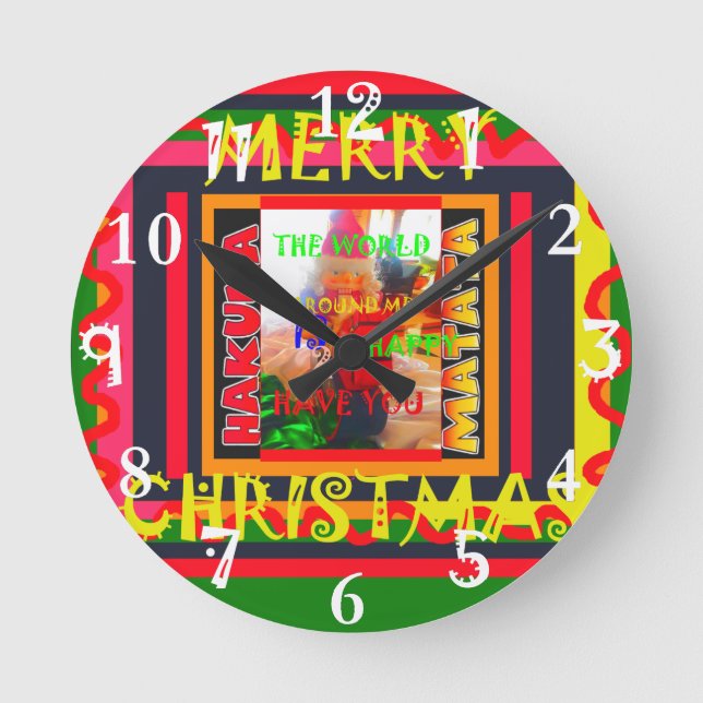 Horloge Ronde Merry Christmas The world around me is happy to ha (Recto)