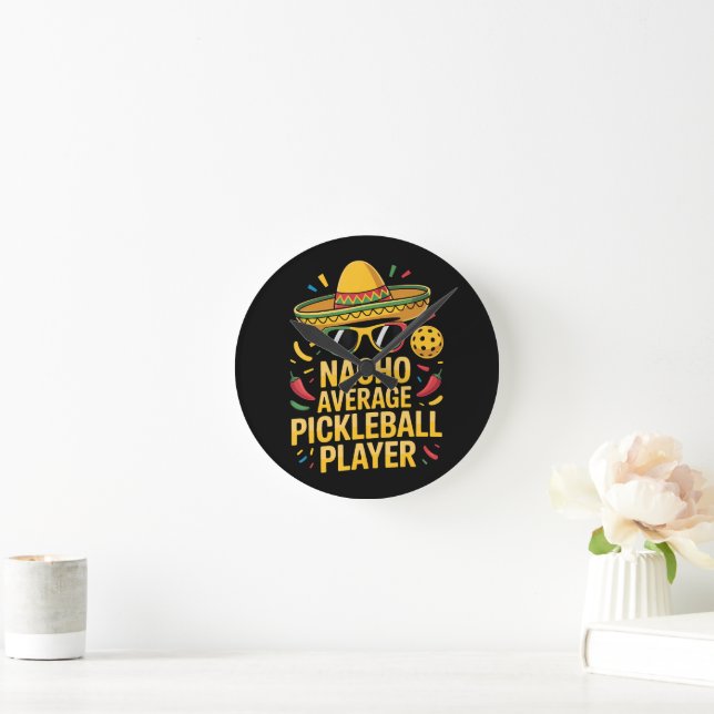 Horloge Ronde Nacho Average Pickleball Player (Maison)