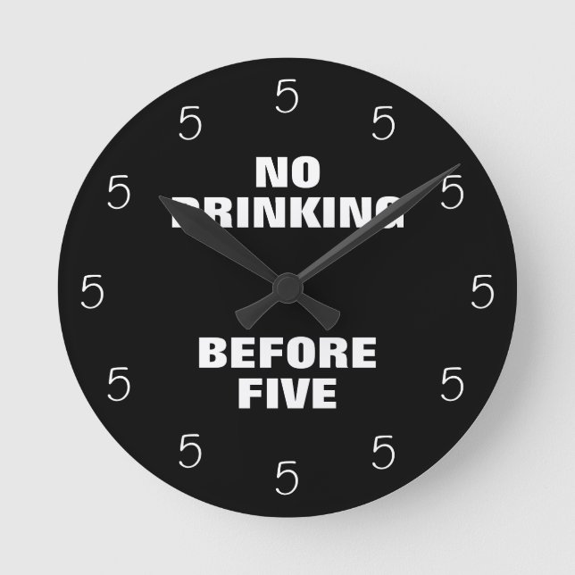 Horloge Ronde No Drinking Before Five Funny Office Novelty Round (Recto)