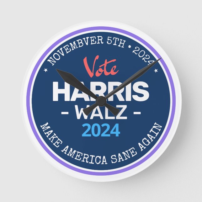 Horloge Ronde Notre Make America Sane again Harris Walz 2024 (Recto)