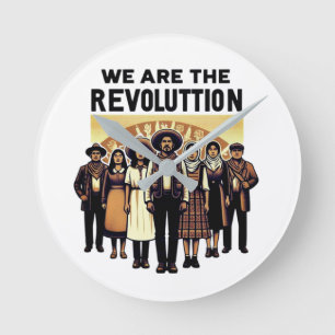 Horloge Ronde nous sommes une révolution