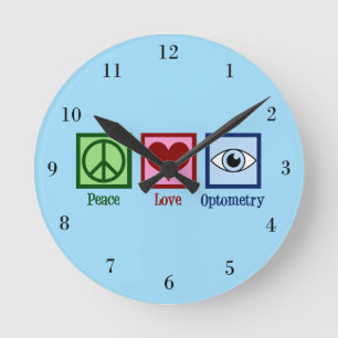 Horloge Ronde Optométriste Peace Love Optométrie Blue Eye Doctor