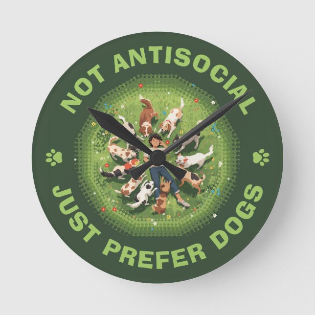 Horloge Ronde Pas antisocial - Préfère simplement les chiens - P (Recto)