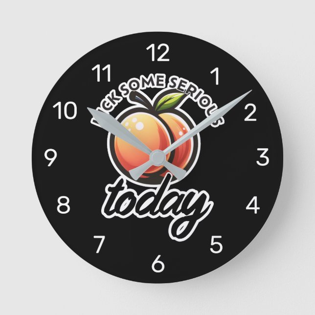 Horloge Ronde Peach Booty Ticker un peu sérieux Mais aujourd'hui (Recto)