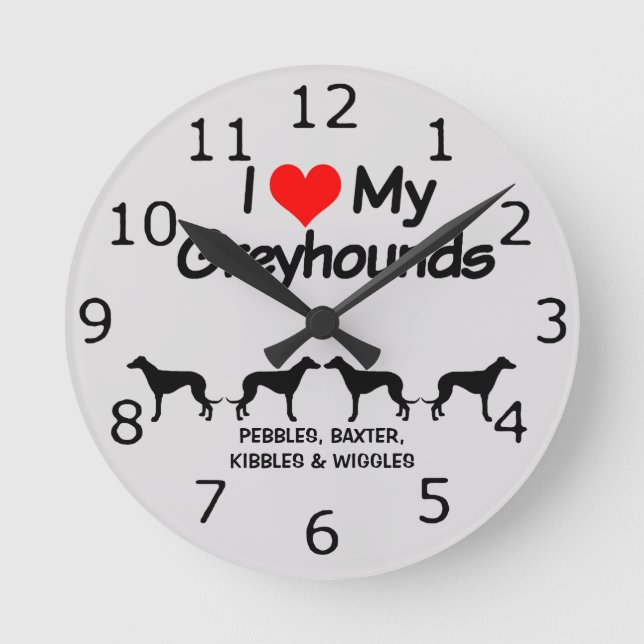 Horloge Ronde PERSONNALISÉ J'Aime Mes Quatre Chiens Greyhound (Recto)