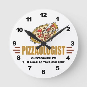 Horloge Ronde Personnalisez-Le ! Funny Pizza Love Pizzaologist