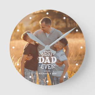 Horloge Ronde Photo personnalisée "Best Papa Ever"