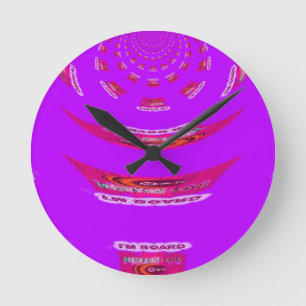 Horloge Ronde Pour drôle, je me manque de toi