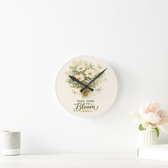 Horloge Ronde Prenez le temps de fleurir | Conception de bouquet (Maison)