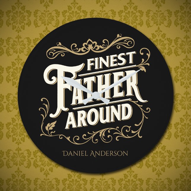 Horloge Ronde Retro Vintage Cool Élégante Typographie Père Citat (Créateur téléchargé)