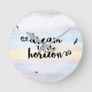 Horloge Ronde Rêver jusqu'à l'horizon