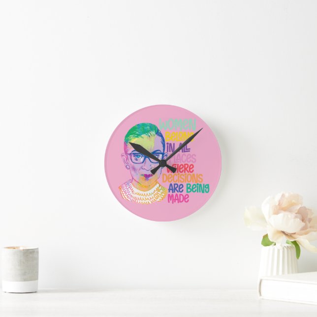 Horloge Ronde Ruth Bader Ginsburg Femmes Dans Tous Les Endroits (Maison)