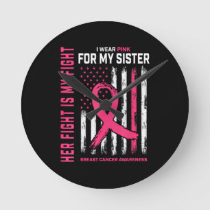 Horloge Ronde Son combat est mon combat Je porte le rose Soeur C