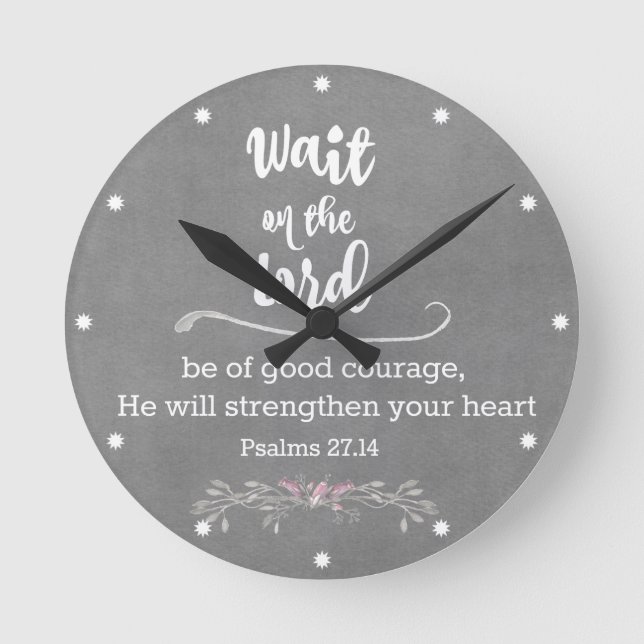 Horloge Ronde Source d'inspiration Christian : Wait on the Lord  (Recto)