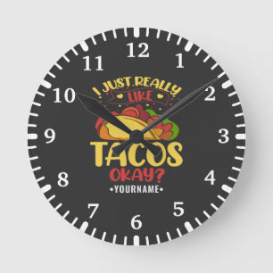 Horloge Ronde Taco Funny Dit Que J'Aime Vraiment Les Tacos