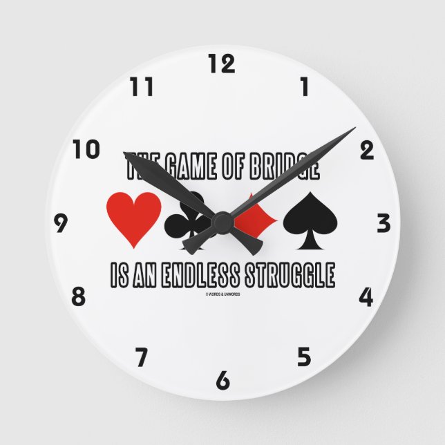 Horloge Ronde The Game of Bridge Is An Endless Struggle (Recto)
