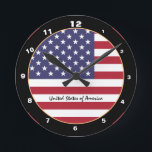 Horloge Ronde USA Flag & United States of America fashion/design<br><div class="desc">WALL CLOCK : United States of America & USA Flag fashion design - love my country,  travel,  holiday,  country patriots / sports fans</div>