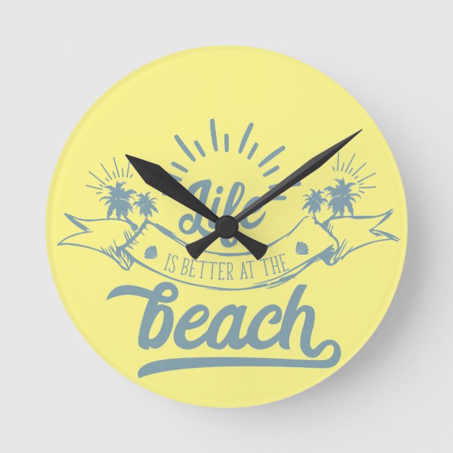 Horloge Ronde Vie meilleure à la plage (Recto)