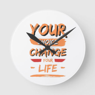 Horloge Ronde votre choix changez votre vie