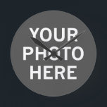 Horloge Ronde Votre photo ici<br><div class="desc">Votre photo ici</div>