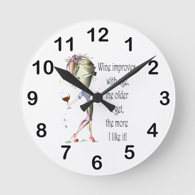 Horloge Ronde Wine Improves with Age Humorous Wine Saying (Recto)