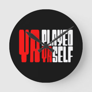 Horloge Ronde Ya Jouait Yaself