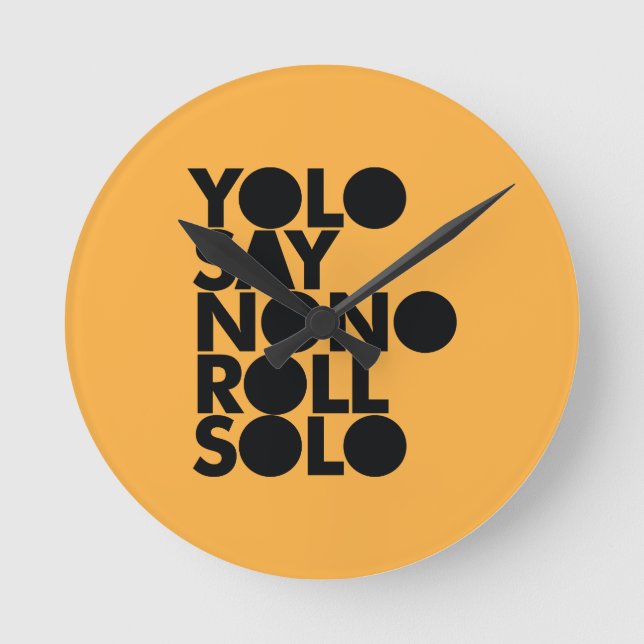 Horloge Ronde YOLO Roll Solo Filled (Recto)