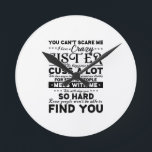 Horloge Ronde You Cant Scare Me I Have A Crazy Sister<br><div class="desc">You Cant Scare Me I Have A Crazy Sister</div>