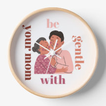 sois gentil avec ta mère