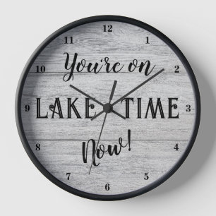 Horloge Vous êtes sur le lac Time maintenant !