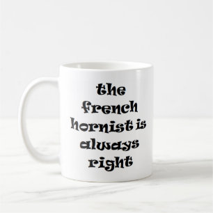 hornist français toujours droit tasse à café
