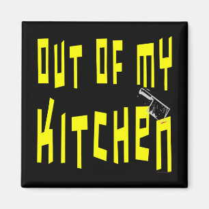 Hors de ma cuisine Snappy Fridge Magnet