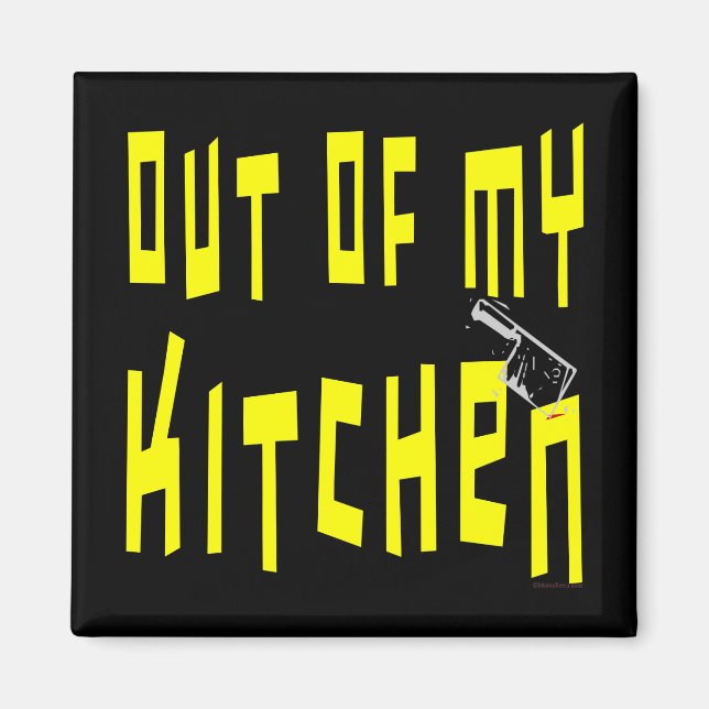 Hors de ma cuisine Snappy Fridge Magnet (Devant)