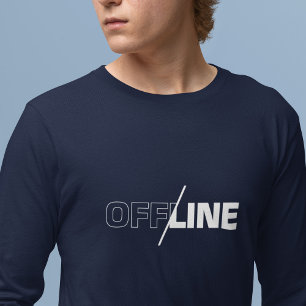 Hors ligne T-Shirt d'humour geek