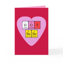 Hot Babe tableau périodique Valentine carte